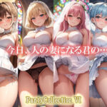 【人妻・主婦同人】PantyCollection VI 今日、人の妻になる君の…│エロ天使商会